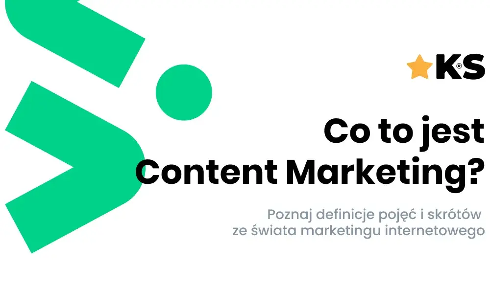 Content marketing co to jest i jak może zmienić Twoją strategię