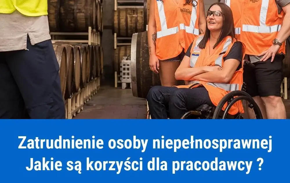 Ile dostaje pracodawca za zatrudnienie osoby niepełnosprawnej? Kwoty i warunki dofinansowania