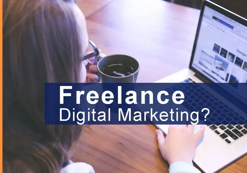 Freelance digital marketing co to? Jak znaleźć idealnego specjalistę