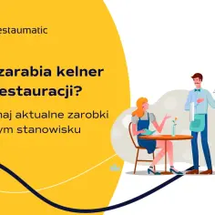Ile zarabia kelner w restauracji? Grafika przedstawia kelnera podającego danie klientce przy stoliku, z hasłem informującym o zarobkach.