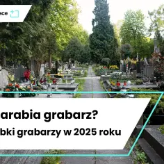 Cmentarz z alejkami i nagrobkami. Tekst: "Ile zarabia grabarz? Zarobki grabarzy w 2025 roku".